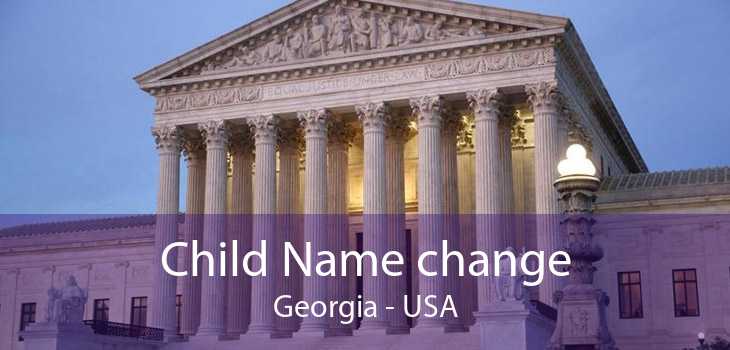 Child Name change Georgia - USA