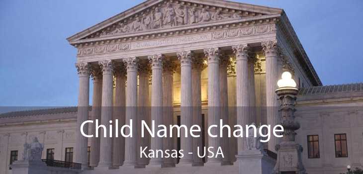 Child Name change Kansas - USA