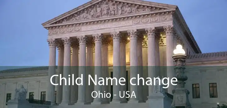 Child Name change Ohio - USA